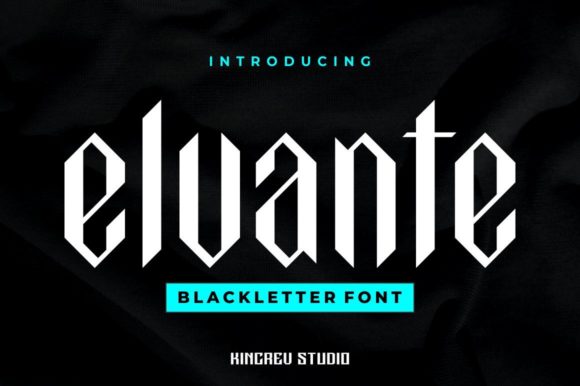 Elevate Your Brand Identity with Elvante: The Modern Blackletter Redefined