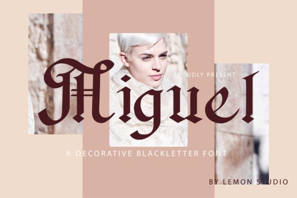 Evaluating Miguel: A Strategic Analysis of a Distinctive Blackletter Typeface